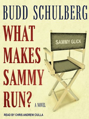 cover image of What Makes Sammy Run?